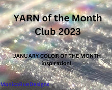 Load image into Gallery viewer, Yarn of the Month